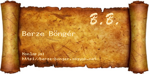 Berze Böngér névjegykártya